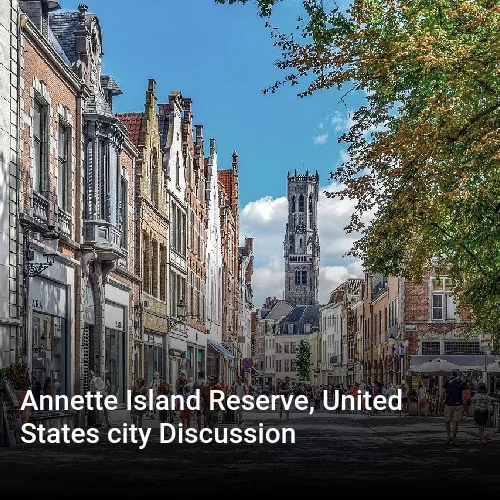 Annette Island Reserve, United States city Discussion