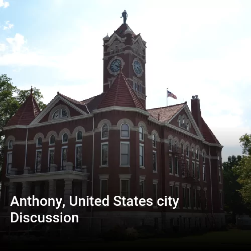 Anthony, United States city Discussion