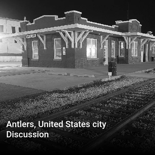 Antlers, United States city Discussion