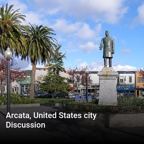 Arcata, United States city Discussion