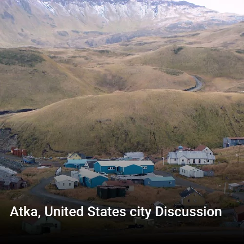Atka, United States city Discussion