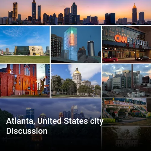 Atlanta, United States city Discussion