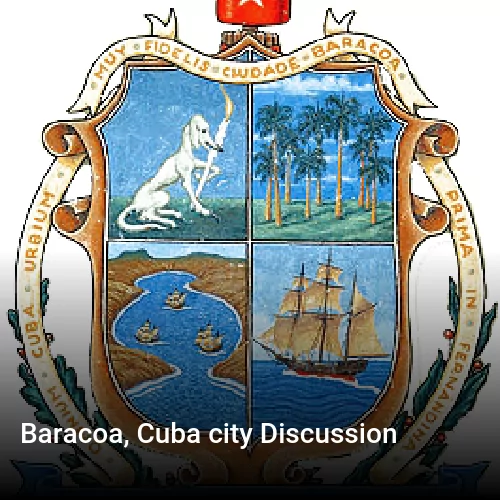 Baracoa, Cuba city Discussion
