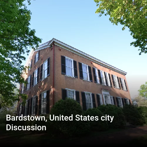 Bardstown, United States city Discussion