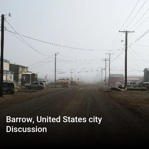 Barrow, United States city Discussion
