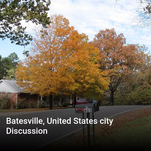 Batesville, United States city Discussion
