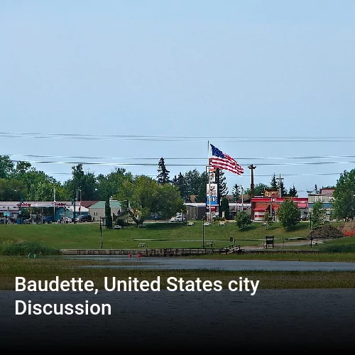 Baudette, United States city Discussion