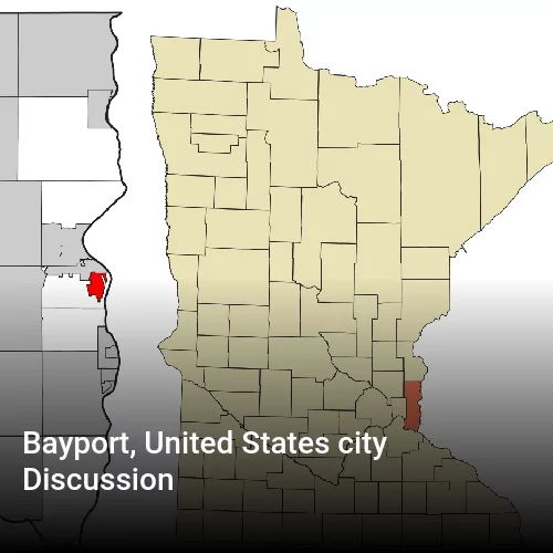 Bayport, United States city Discussion
