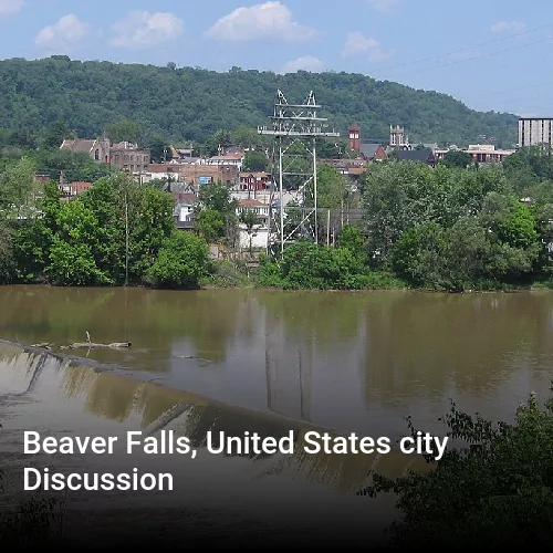 Beaver Falls, United States city Discussion