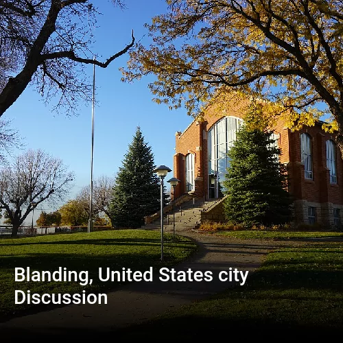 Blanding, United States city Discussion