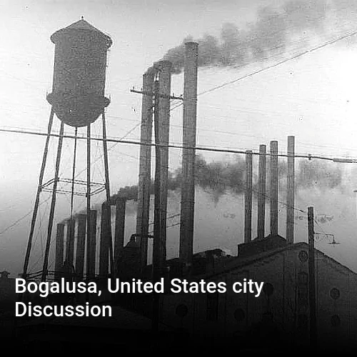 Bogalusa, United States city Discussion