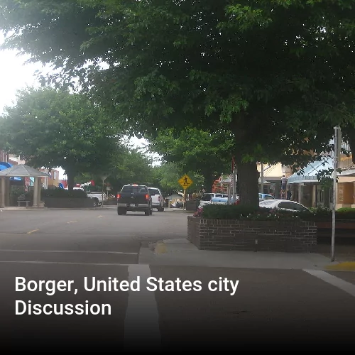 Borger, United States city Discussion