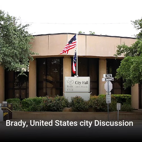 Brady, United States city Discussion