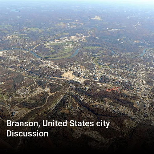 Branson, United States city Discussion