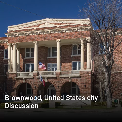 Brownwood, United States city Discussion