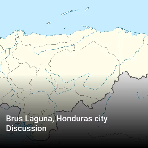 Brus Laguna, Honduras city Discussion