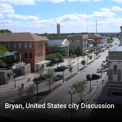 Bryan, United States city Discussion