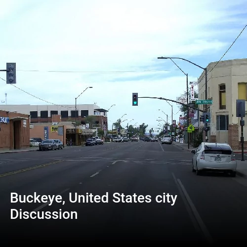 Buckeye, United States city Discussion