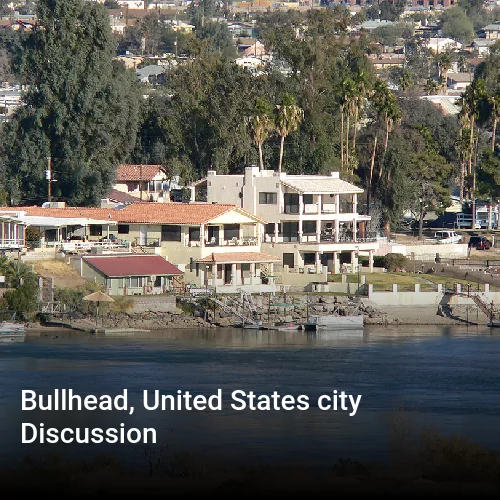Bullhead, United States city Discussion