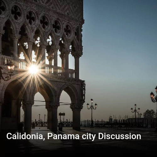 Calidonia, Panama city Discussion