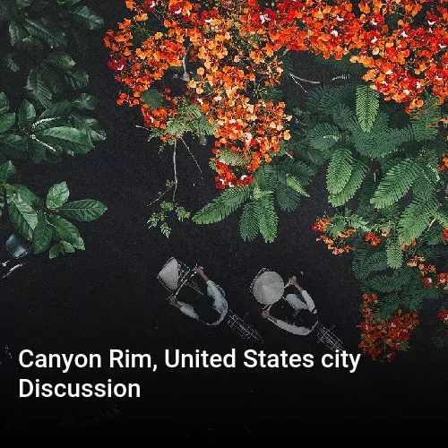 Canyon Rim, United States city Discussion