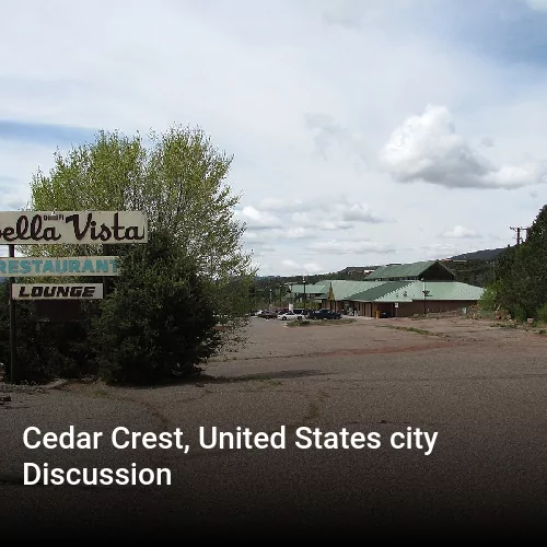 Cedar Crest, United States city Discussion