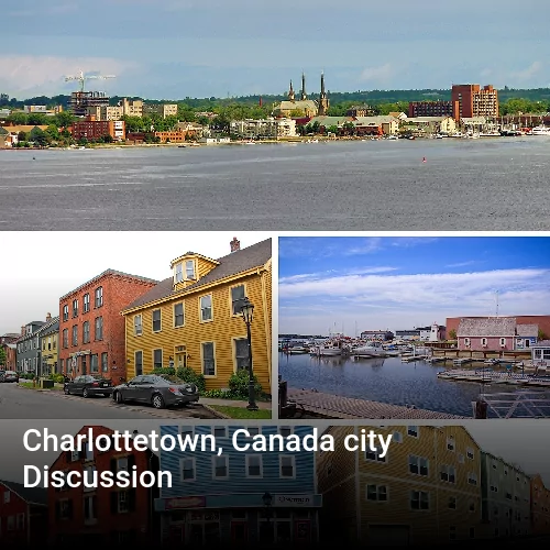 Charlottetown, Canada city Discussion