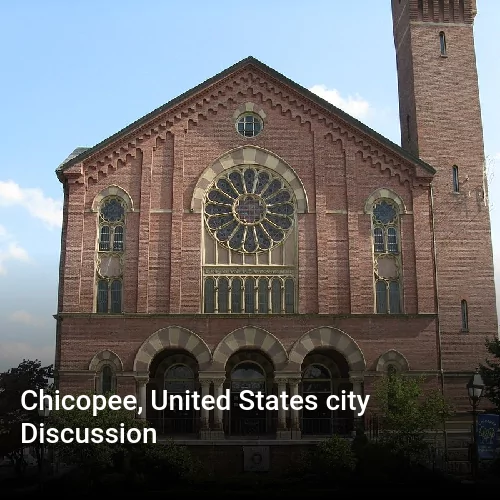 Chicopee, United States city Discussion