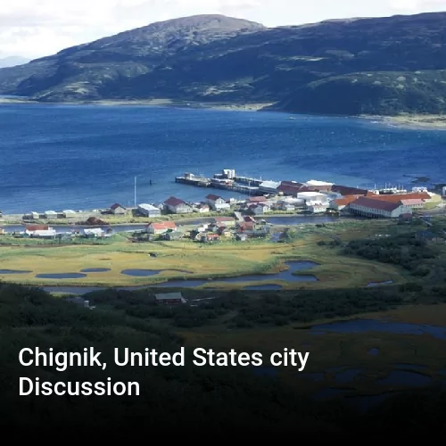 Chignik, United States city Discussion