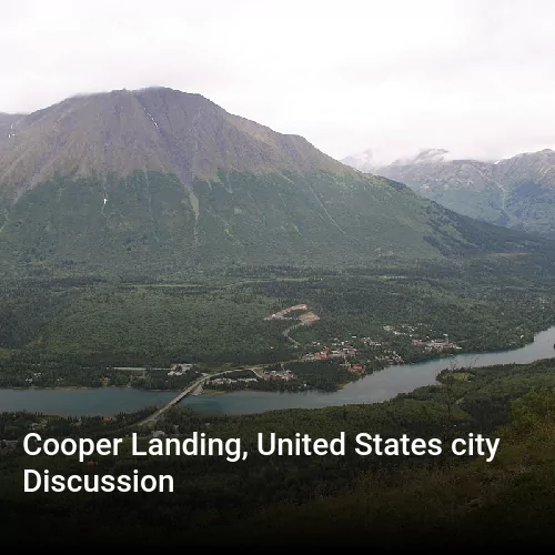 Cooper Landing, United States city Discussion
