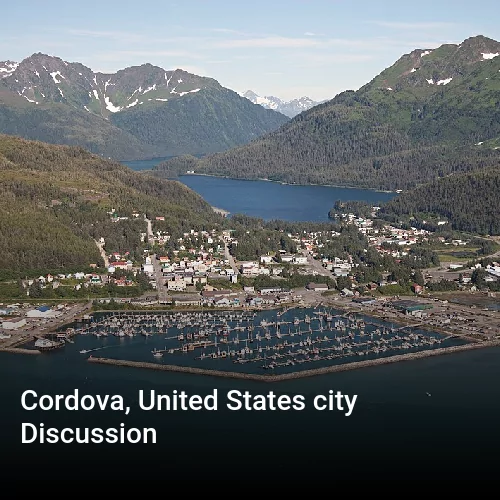 Cordova, United States city Discussion