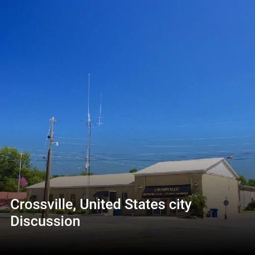 Crossville, United States city Discussion