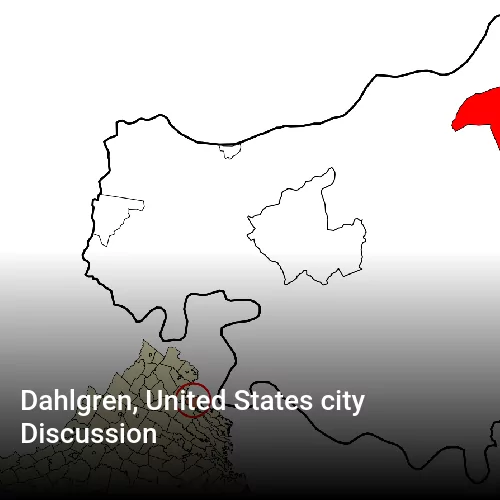 Dahlgren, United States city Discussion