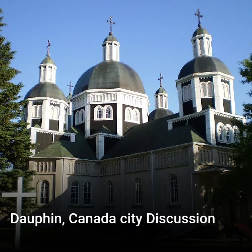 Dauphin, Canada city Discussion