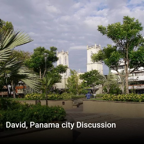 David, Panama city Discussion