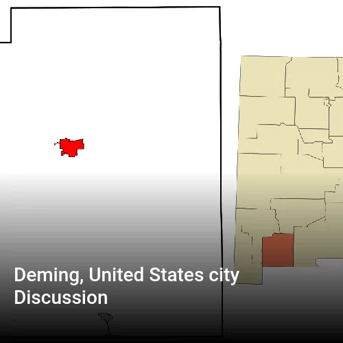 Deming, United States city Discussion