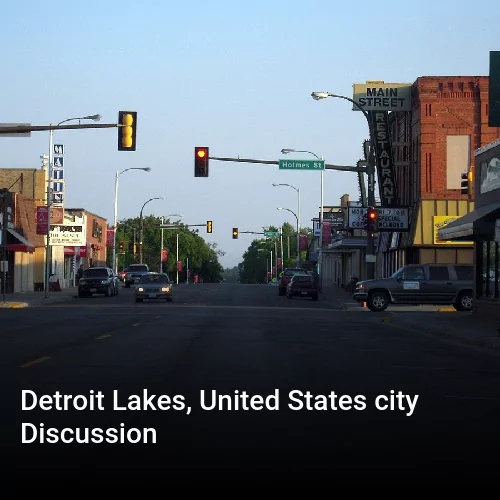 Detroit Lakes, United States city Discussion