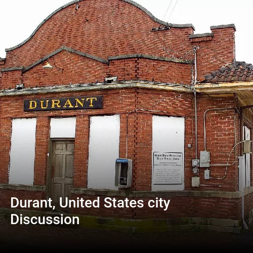 Durant, United States city Discussion