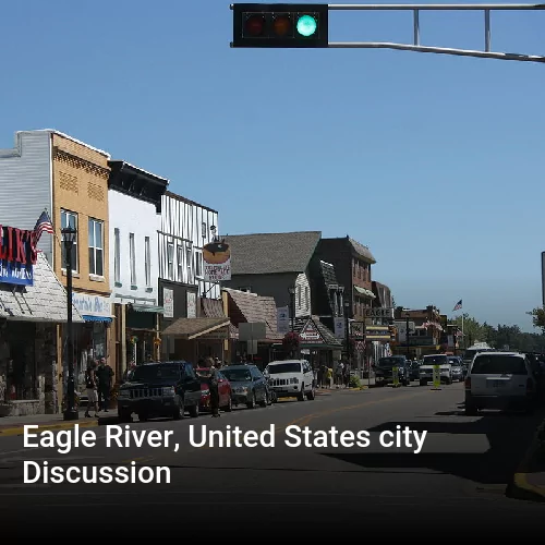 Eagle River, United States city Discussion