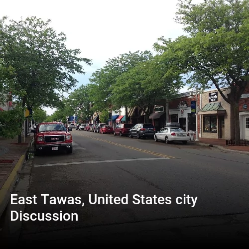 East Tawas, United States city Discussion