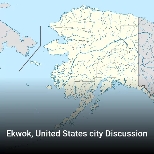 Ekwok, United States city Discussion