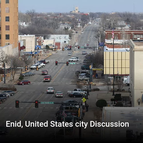 Enid, United States city Discussion