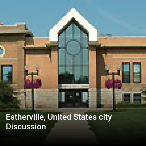 Estherville, United States city Discussion