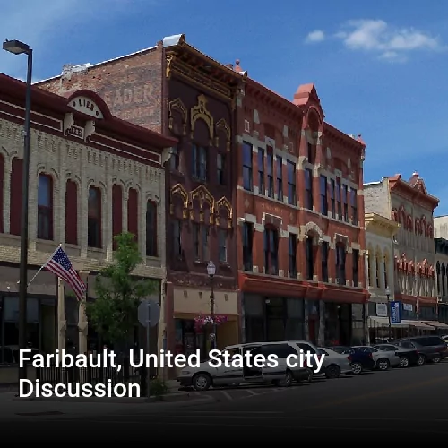 Faribault, United States city Discussion