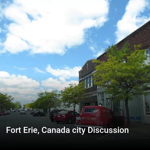 Fort Erie, Canada city Discussion