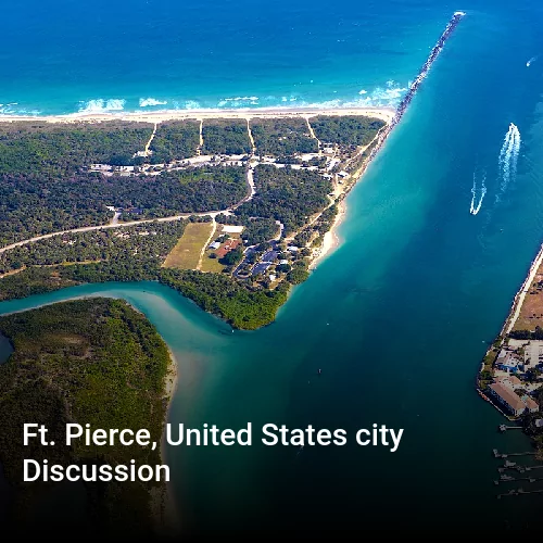 Ft. Pierce, United States city Discussion