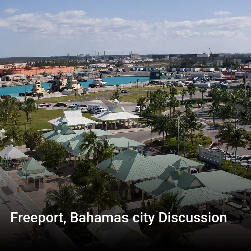 Freeport, Bahamas city Discussion
