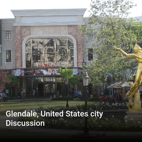Glendale, United States city Discussion