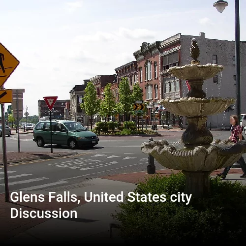 Glens Falls, United States city Discussion