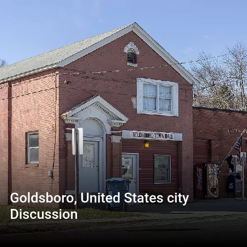 Goldsboro, United States city Discussion